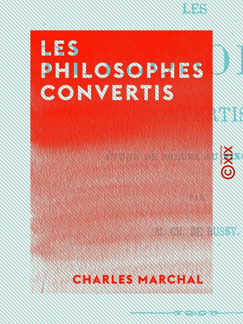 Les Philosophes convertis - Charles Marchal - Collection XIX