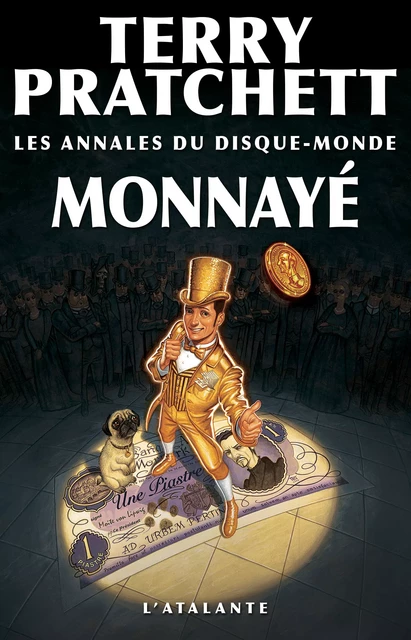 Monnayé - Terry Pratchett - L'Atalante