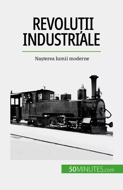 Revoluții industriale - Jérémy Rocteur - 50Minutes.com (RO)