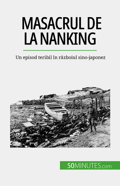 Masacrul de la Nanking - Magali Bailliot - 50Minutes.com (RO)