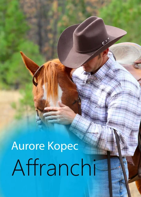 Affranchi - Aurore Kopec - Éditions Textes Gais