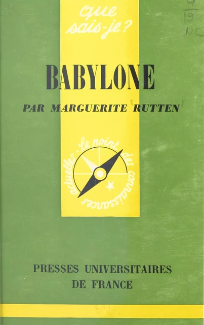 Babylone - Marguerite Rutten - (Presses universitaires de France) réédition numérique FeniXX