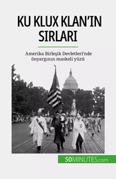 Ku Klux Klan'ın sırları