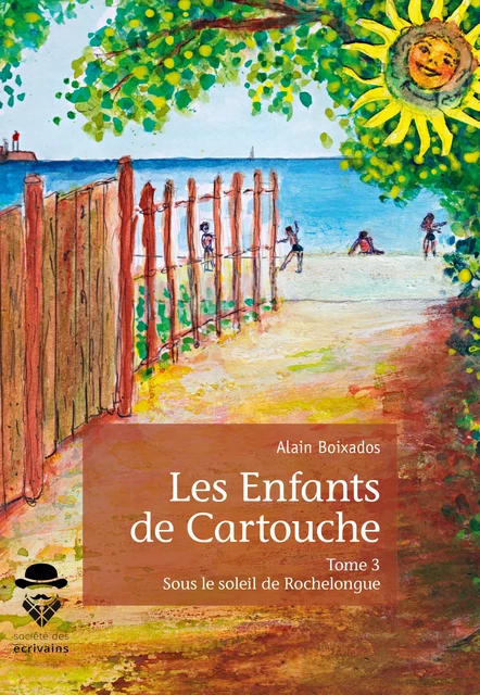 Les Enfants de Cartouche - Tome 3 - Alain Boixados - Société des écrivains