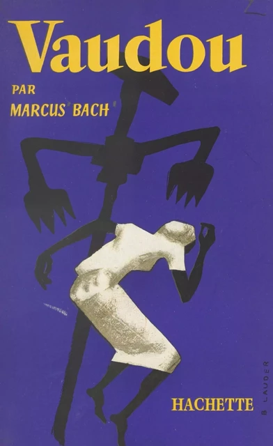 Vaudou - Marcus Bach - (Hachette) réédition numérique FeniXX