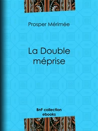 La Double Méprise