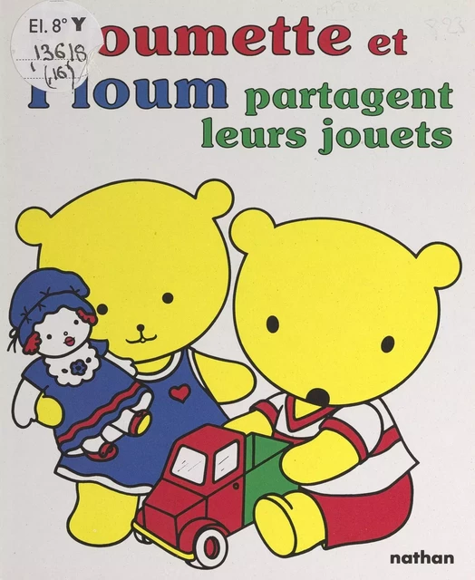 Ploumette et Ploum partagent leurs jouets - Lise Marin - (Nathan) réédition numérique FeniXX