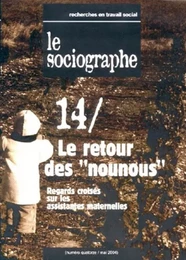 le Sociographe n°14 : Le retour des "nounous"