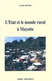 L'Etat et le monde rural à Mayotte