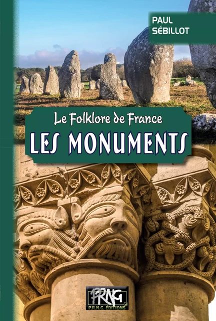 Le folklore de France : les Monuments - Paul Sébillot - Editions des Régionalismes