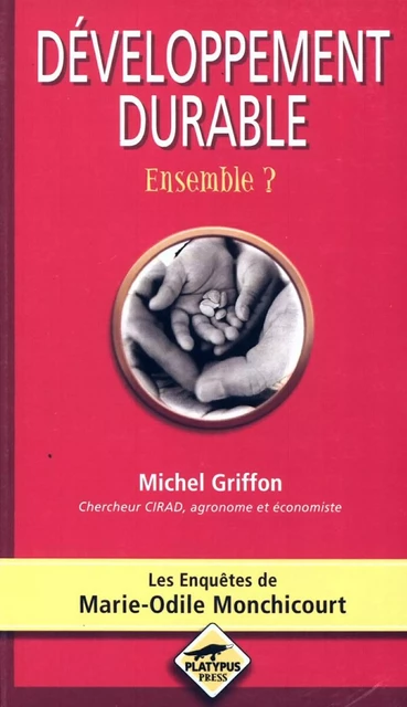 Développement durable. Ensemble ? - Michel Griffon - Quae