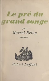 Le pré du grand songe