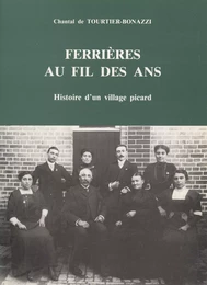 Ferrières au fil des ans