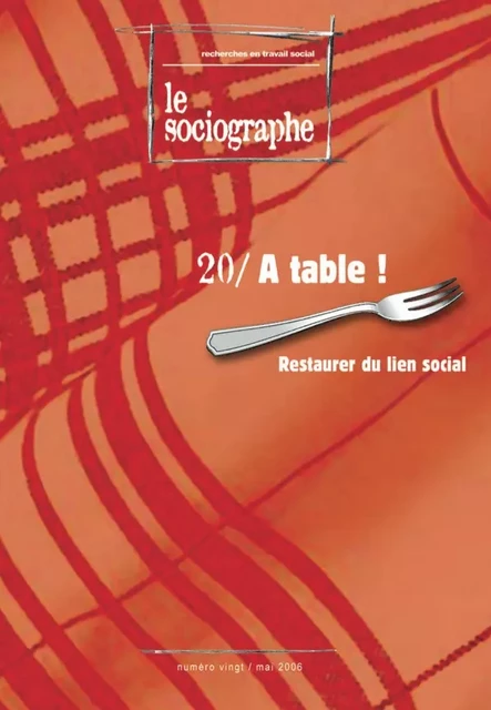 le Sociographe n°20 : À table ! - le Sociogaphe - Champ social Editions