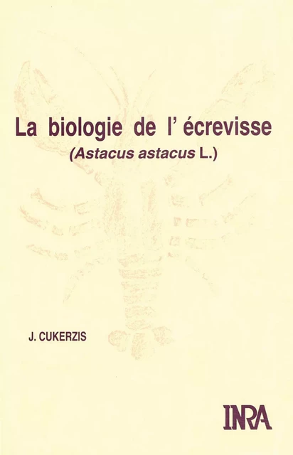 Biologie de l'écrevisse - J. Cukerzis - Quae