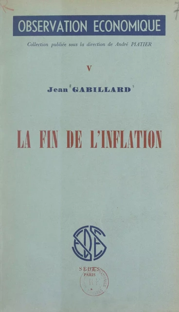 La fin de l'inflation - Jean Gabillard - Sedes (réédition numérique FeniXX)