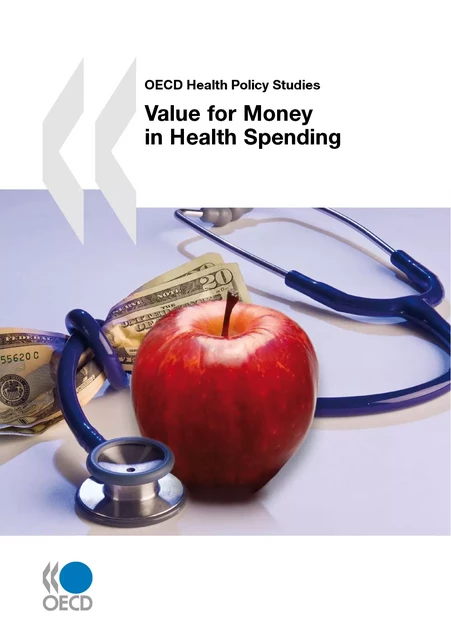 Value for Money in Health Spending -  Collective - OECD