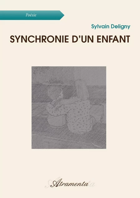 Synchronie d’un enfant - Sylvain Deligny - Atramenta