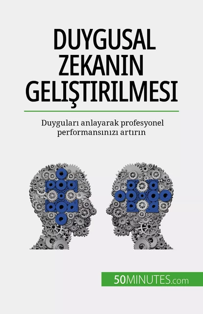 Duygusal zekanın geliştirilmesi - Maïllys Charlier - 50Minutes.com (TU)