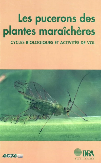 Les pucerons des plantes maraîchères - Maurice Hullé, Evelyne Turpeau-Ait Ighil, Yvon Robert, Yves Monnet - Quae