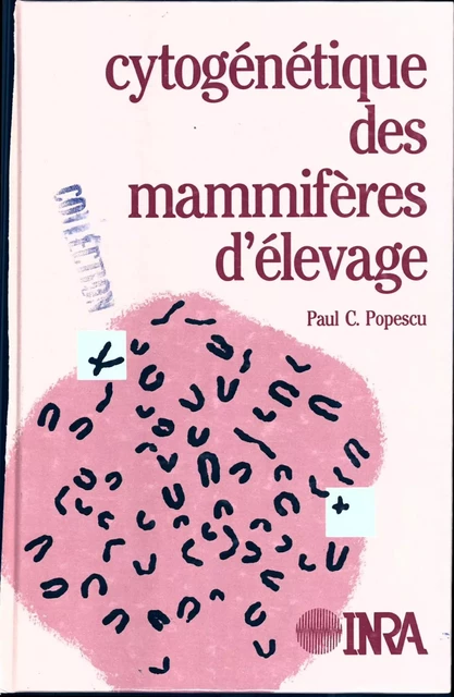 Cytogénétique des mammifères d'élevage - Paul Popescu - Quae