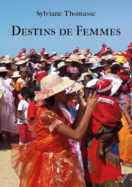 Destins de femmes - Sylviane Thomasse - Atramenta