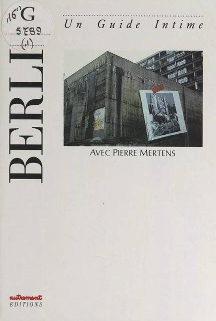 Berlin - Pierre Mertens - Autrement (réédition numérique FeniXX)