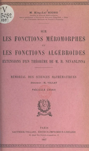 Sur les fonctions méromorphes et les fonctions algébroïdes - King-Laï Hiong - (Dunod) réédition numérique FeniXX