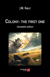 Colony: the first one