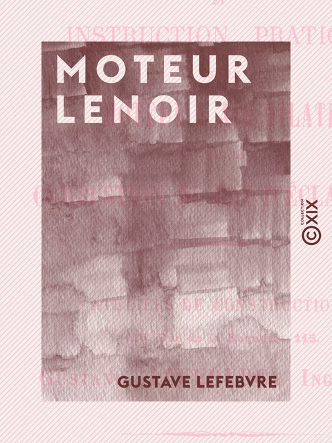 Moteur Lenoir - Gustave Lefebvre - Collection XIX