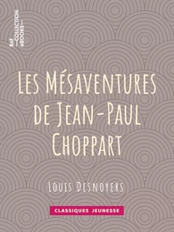 Les Mésaventures de Jean-Paul Choppart