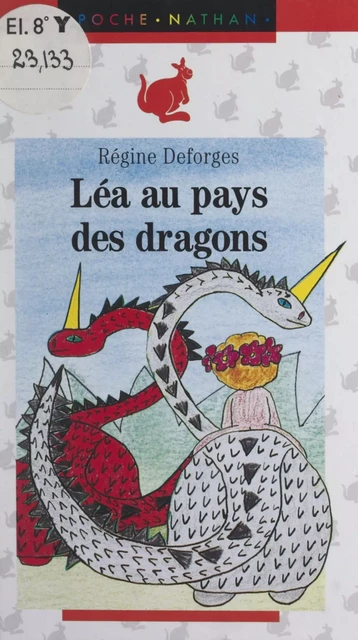 Léa au pays des dragons - Régine Deforges - (Nathan) réédition numérique FeniXX