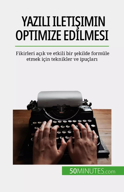 Yazılı iletişimin optimize edilmesi - Florence Schandeler - 50Minutes.com (TU)