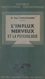 L'influx nerveux et la psychologie