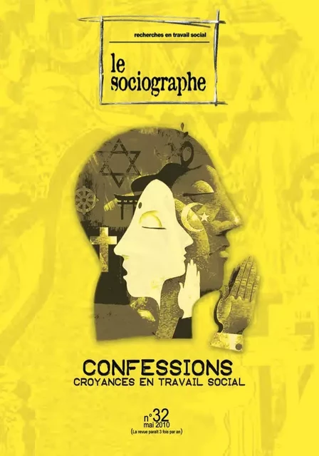 le Sociographe n°32 : Confessions - le Sociogaphe - Champ social Editions