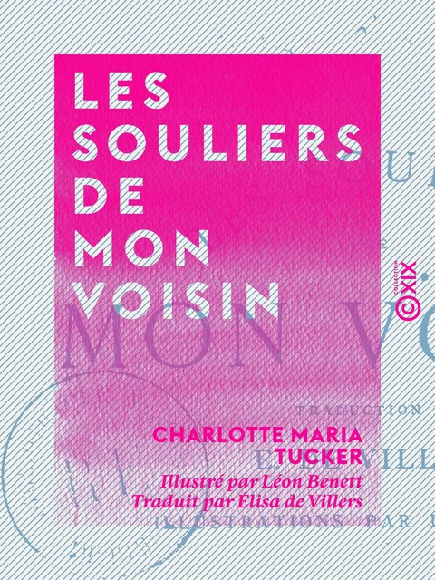 Les Souliers de mon voisin - Charlotte Maria Tucker - Collection XIX