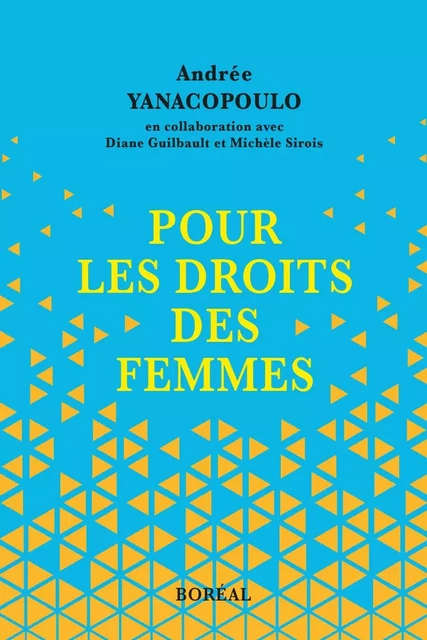 Pour les droits des femmes - Andrée Yanacopoulo - Editions du Boréal