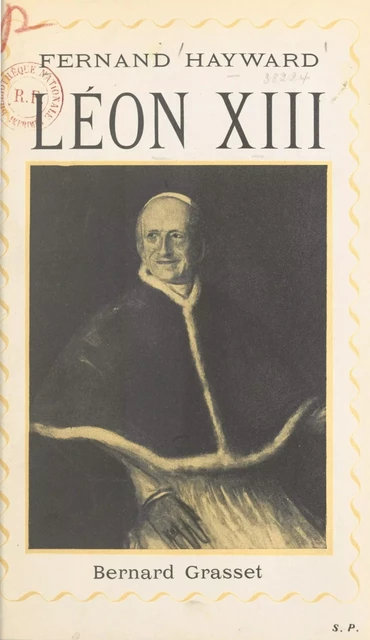 Léon XIII - Fernand Hayward - (Grasset) réédition numérique FeniXX