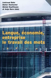 Langue, économie et entreprise : le travail des mots