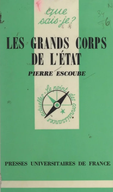 Les grands corps de l'État - Pierre Escoube - Presses universitaires de France (réédition numérique FeniXX)