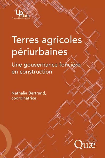 Terres agricoles périurbaines - Bertrand Nathalie - Quae