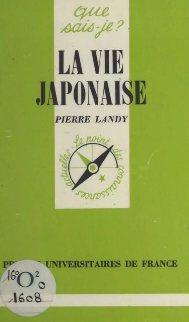 La vie japonaise - Pierre Landy - (Presses universitaires de France) réédition numérique FeniXX