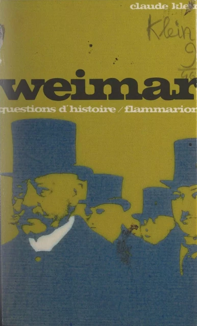 Weimar - Claude Klein - Flammarion (réédition numérique FeniXX)