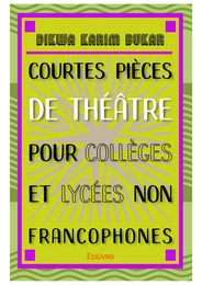 Courtes pièces de théâtre pour collèges et lycées non francophones