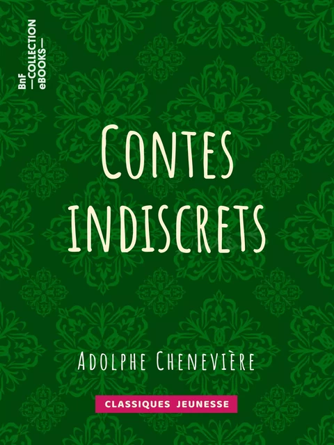 Contes indiscrets - Adolphe Chenevière - BnF collection ebooks