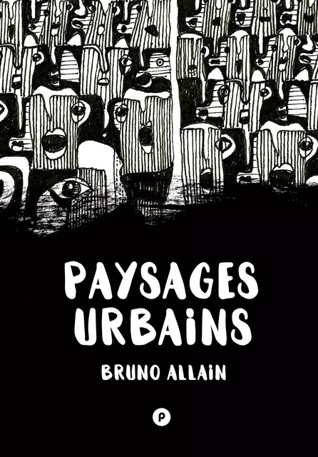 Paysages urbains - Bruno Allain - publie.net