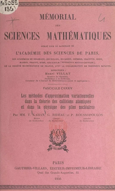 Les méthodes d'approximation variationnelles dans la théorie des collisions atomiques et dans la physique des piles nucléaires - Théo Kahan, Guy Rideau, P. Roussopoulos - (Dunod) réédition numérique FeniXX