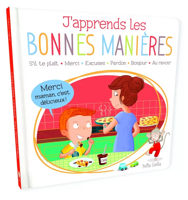 J'apprends les bonnes manières - Claire Chabot - Petits Génies