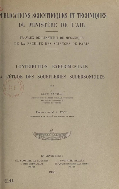 Contribution expérimentale à l'étude des souffleries supersoniques - Lucien Santon - (Dunod) réédition numérique FeniXX