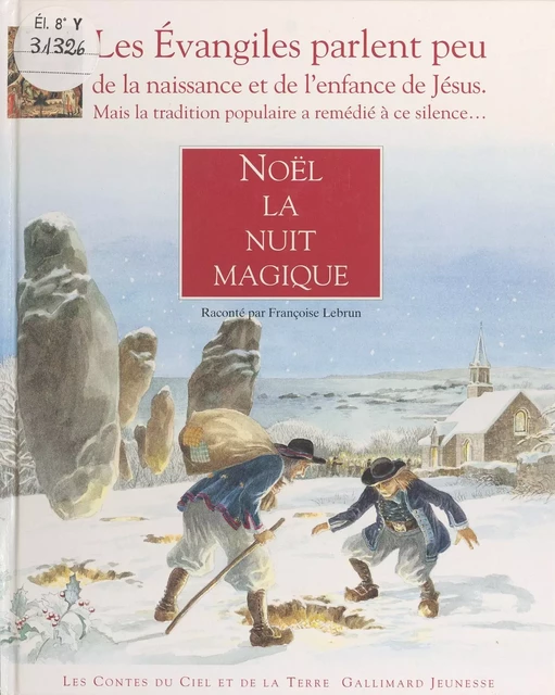 Noël, la nuit magique - Françoise Lebrun - Gallimard (réédition numérique FeniXX)